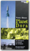 Planet Dora. Als Gefangener im Schatten der V2 (Yves Béon)