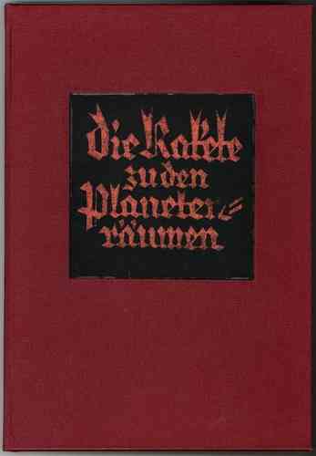 "Die Rakete zu den Planetenräumen" Originalausgabe von 1923