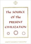 The Source of the Present Civilization
