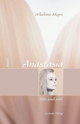 Anastasia (Band 5) Wer sind wir?