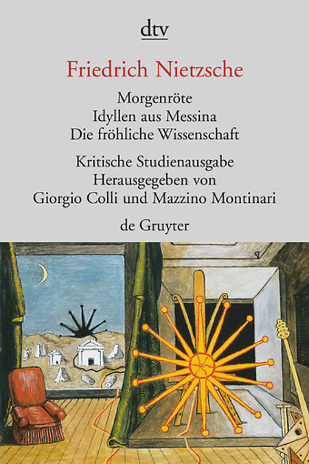 Friedrich Nietzsche. Band 3. Morgenröte. Idyllen aus Messina. Die fröhliche Wissenschaft. ISBN 9783423301534 Buch