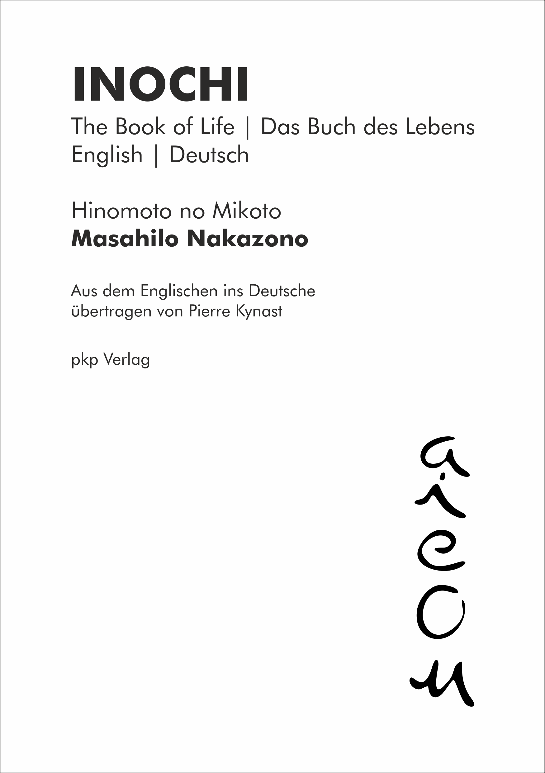 INOCHI - The Book of Life (Eng-Deu) (Mikoto Masahilo Nakazono)
