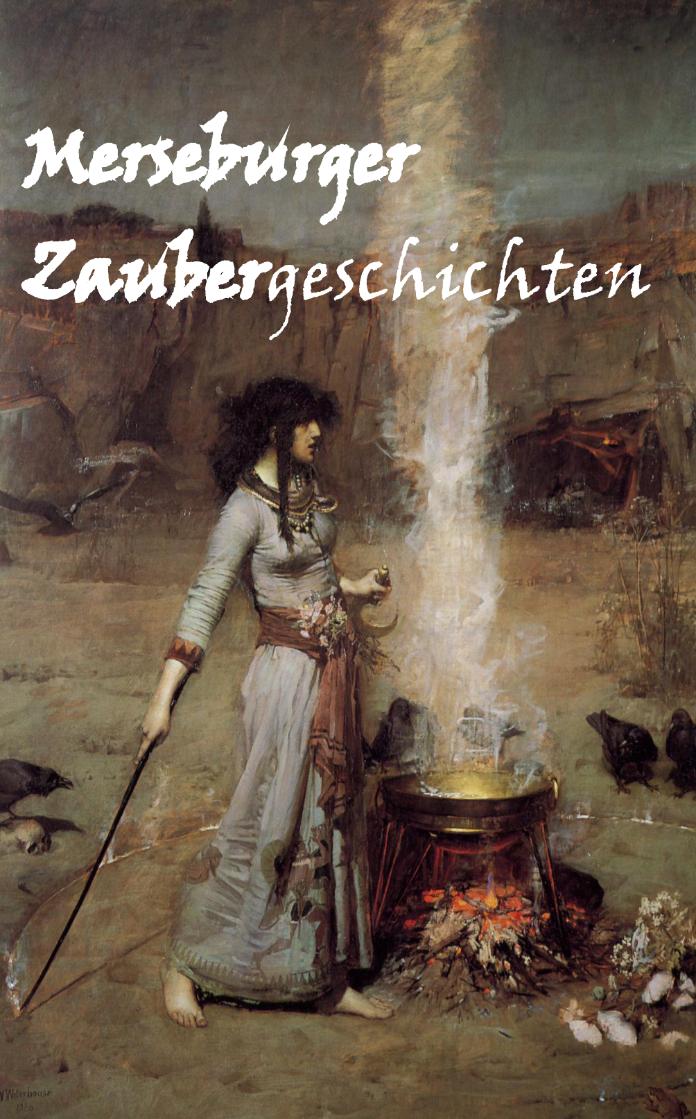 Merseburger Zaubergeschichten (Anthologie, Merseburger Zaubersprüche) - Fantasy
